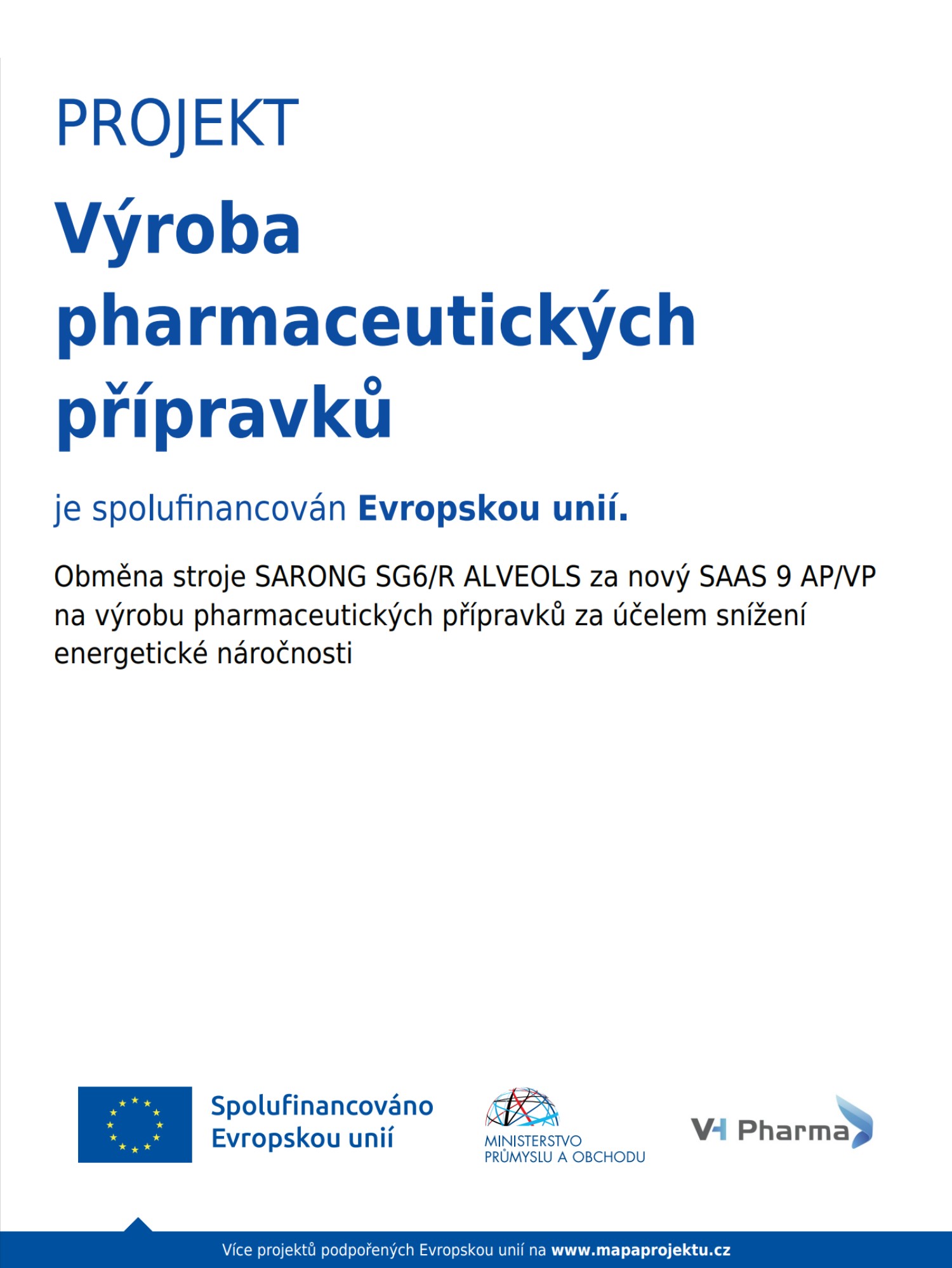 Výroba pharmaceutických přípravků